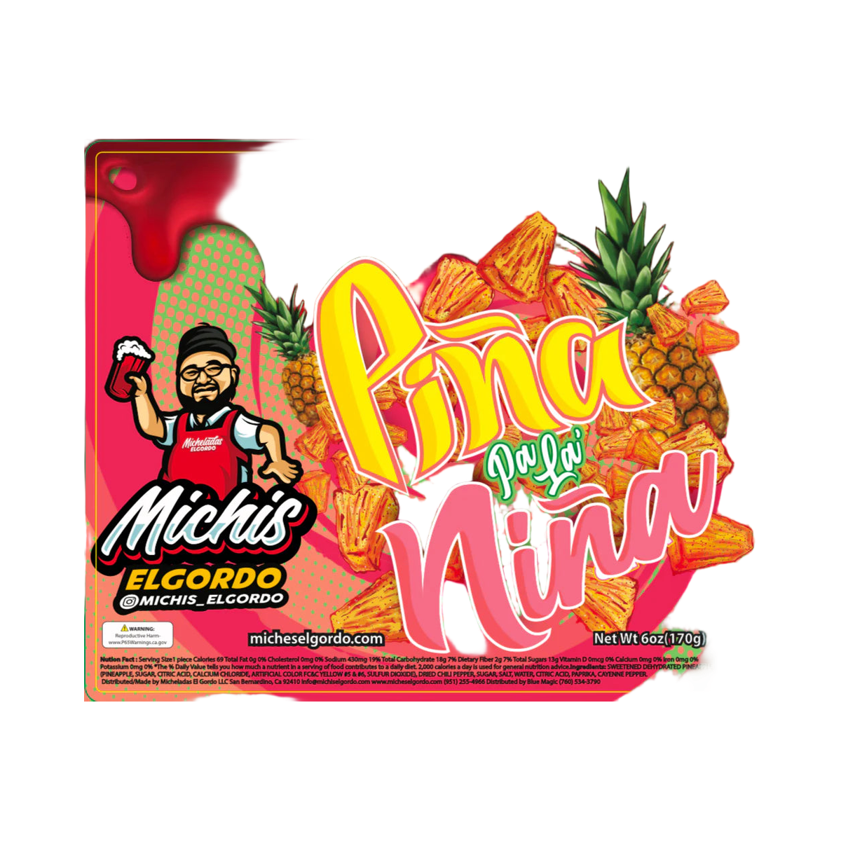 Micheladas El Gordo - Pina Pa La Nina